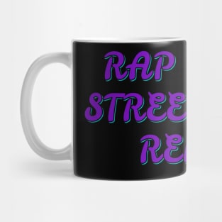 Rap Game Reigns Mug